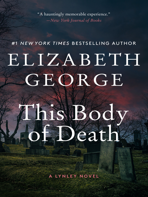 Title details for This Body of Death by Elizabeth George - Available